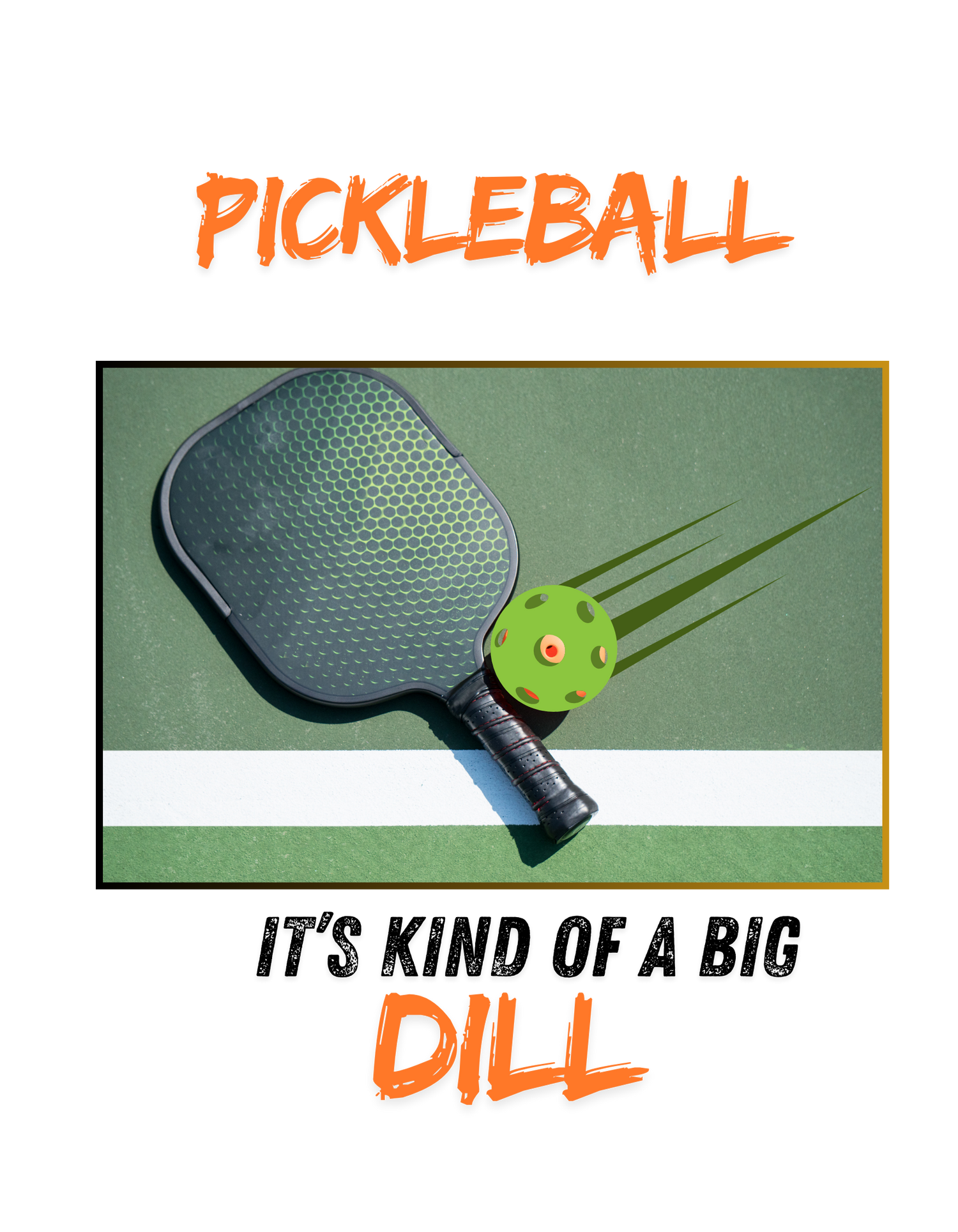 Pick Your Pickle! (Pickle Ball)