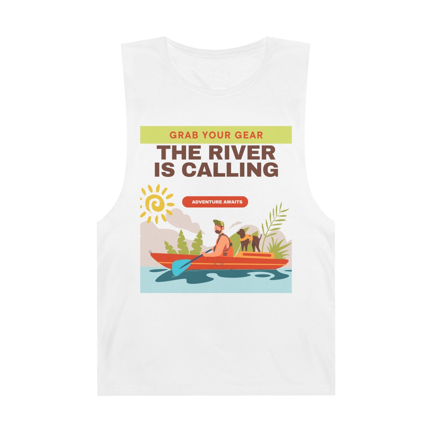 The River Calls!  Unisex Barnard Tank is what you gift the river lover in your tribe or family!